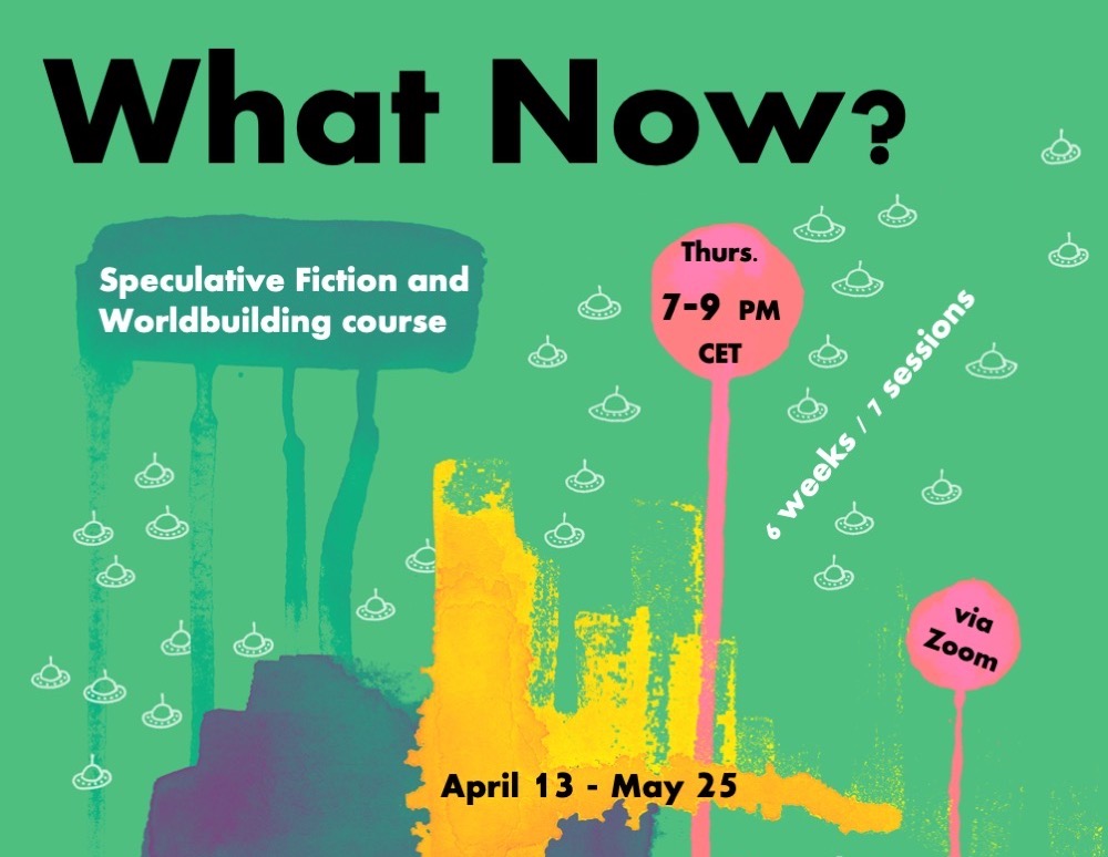 Banner for the speculative fiction course, What Now?